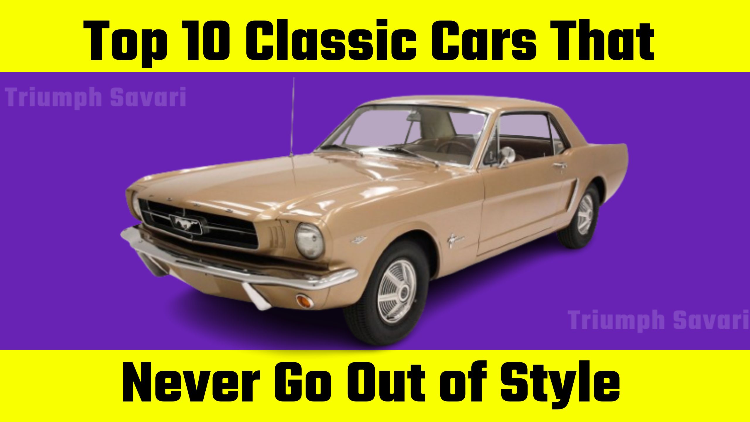 This is the cover page of the blog article top 10 classic car that never go out of style