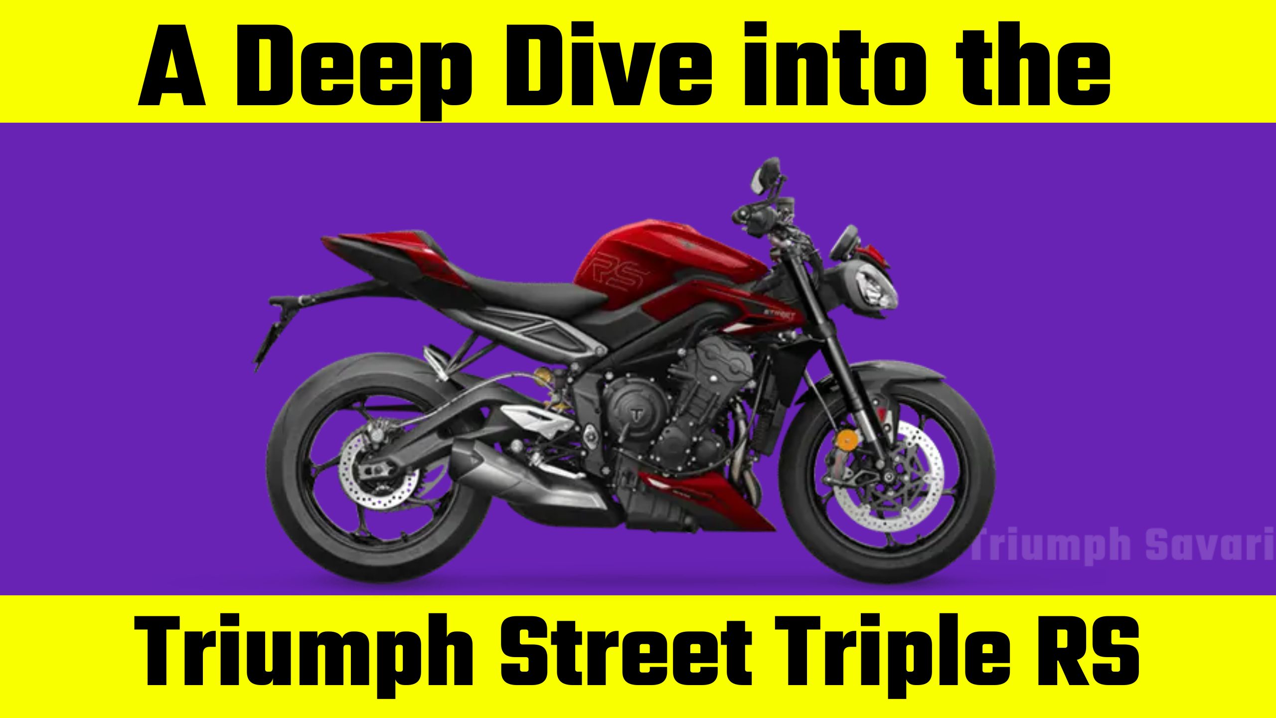 This is the cover image of the blog post Triumph Street Triple RS